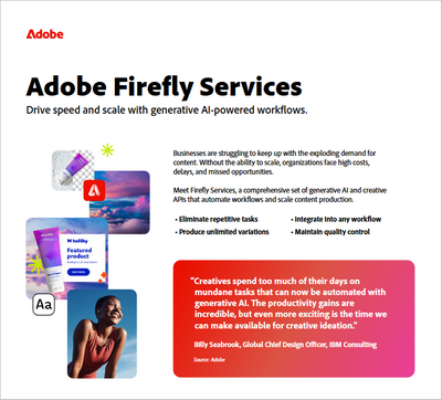 Adobe Firefly Services: Drive speed and scale with generative AI-powered workflows.