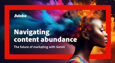 Navigating content abundance: The future of marketing with GenAI